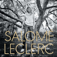 SALOMÉ LECLERC SALOMÉ LECLERC: France, ADISQ, nouveau vidéoclip