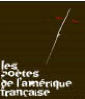 Les Poètes de l’Amérique française Les poètes de l'Amérique française : “Une amitié littéraire“, lundi 8 octobre à 19 h 30