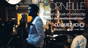 Corneille Corneille / Le bar des sentimentalistes