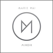 Miroir de Marie-Mai: #1 des ventes francophones Miroir de Marie-Mai: #1 des ventes francophones