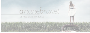 Ariane Brunet Ariane Brunet / « Plus j'me cherche, moins j'me trouve »
