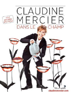 Claudine Mercier le mercredi 14 et le jeudi 15 novembre à 20 h à la salle Desjardins.