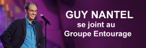 Guy Nantel se joint au Groupe Entourage