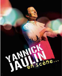 YANNICK JAULIN a YANNICK JAULIN au Théâtre Outremont, le jeudi 18 octobre à 19 h 30, spectacle gratuit
