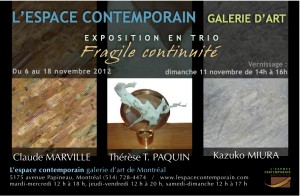 Exposition en TRIO «Fragile continuité»