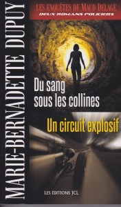 Du sang sous les collines et Un circuit explosif 1 Du sang sous les collines et Un circuit explosif 1