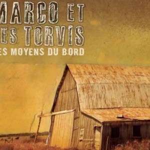 LES MOYENS DU BORD DE MARCO ET LES TORVIS