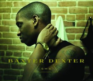 Baxter Dexter vous envoit un S.M.S ! Baxter Dexter vous envoit un S.M.S !