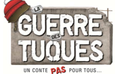 LA GUERRE DES TUQUES LA GUERRE DES TUQUES