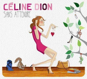 Céline Dion - Sans attendre