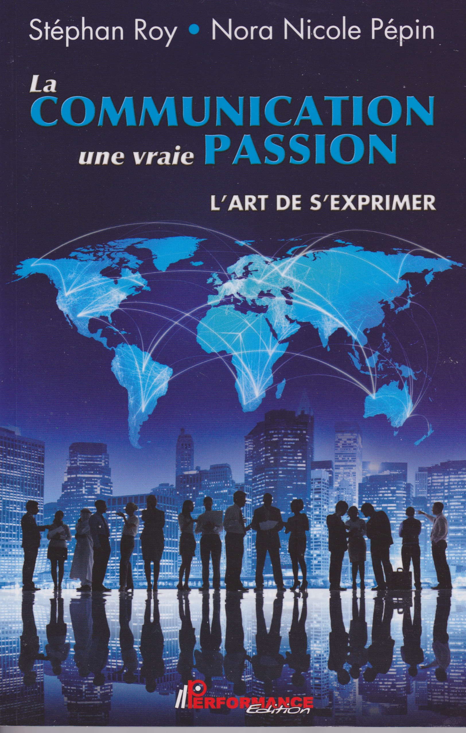 La communication une vraie passion