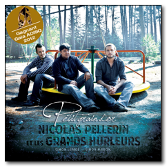 Nicolas Pellerin et les Grands Hurleurs Nicolas Pellerin et les Grands Hurleurs