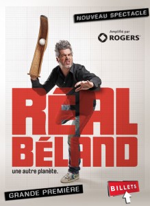 Réal Béland - Nouveau spectacle - Une autre planète
