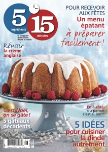 5 ingrédients 15 minutes Pour recevoir aux fêtes