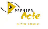 Théâtre Premier Acte Charme- Premier Acte - 15 janvier-20h