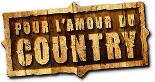 Pour l'amour du country Pour l'amour du country