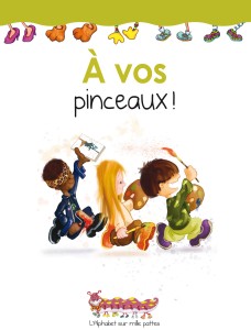 À vos pinceaux À vos pinceaux