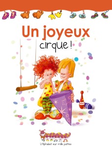 Un joyeux cirque! Un joyeux cirque