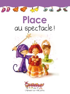 Place au spectacle ! Place au spectacle !