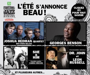 L'été s'annonce tellement beau! Au Festival International de Jazz de Montréal