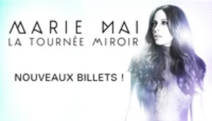 La tournée Miroir de Marie-Mai La tournée Miroir de Marie-Mai