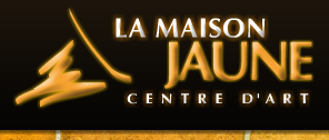 La Maison Jaune centre d'art Incontournable et intemporel Don Quichotte