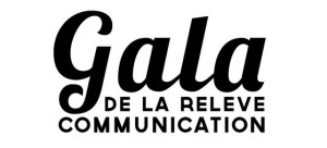 Les billets du Gala de la Relève en Communication 