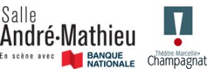 Théâtre Marcellin-Champagnat et la Corporation de la salle André-Mathieu Théâtre Marcellin-Champagnat et la Corporation de la salle André-Mathieu