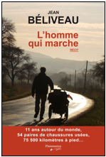Jean Béliveau : L'homme qui marche Jean Béliveau : L'homme qui marche