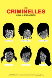 Les Criminelles de Jean-Claude Lord Les Criminelles de Jean-Claude Lord