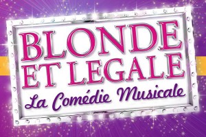 Blonde et Légale, la comédie musicale Blonde et Légale, la comédie musicale