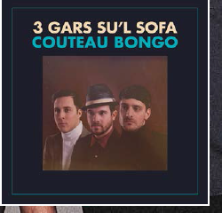 3 GARS SU'L SOFA 