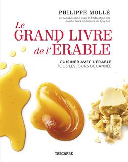 Le grand livre de l'érable 