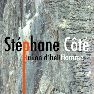 Ballon d'héliHomme de Stéphane Côté Ballon d'héliHomme de Stéphane Côté