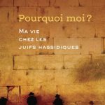 Pourquoi moi? Ma vie chez les juifs hassidiques - Lise Ravary (photo : courtoisie)