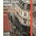 Marches à Copenhague - Éditions Druide (photo : courtoisie)