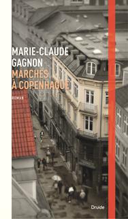 Roman : Marches à Copenhague