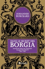 Dans le secret des Borgia, éd. Tallandier (photo : courtoisie)