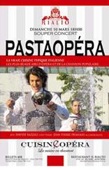 Le souper concert, Pasta Opéra Le souper concert, Pasta Opéra