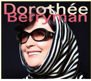 Dorothée Berryman en concert à L'Astral samedi le 20 avril