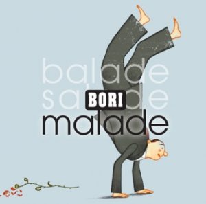 Deuxième de la trilogie : Bori Malade