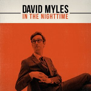 David Myles - In The Nighttime