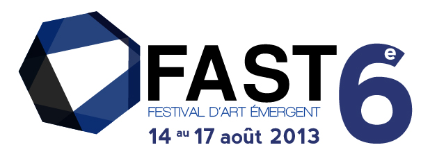 Le FAST, du 14 au 17 août 2013