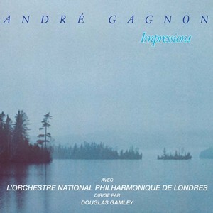 Impressions d'André Gagnon