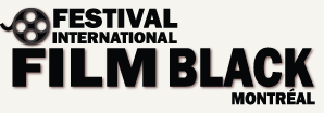 9e Festival International du Film Black de Montréal