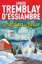 Les héritiers du fleuve Tome 1 : 1886-1893