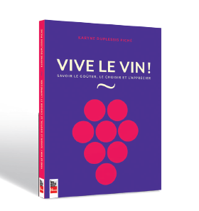 Karyne Duplessis Piché : Vive le Vin © photo: courtoisie