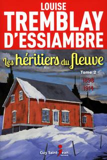 Les héritiers du fleuve, tome 2 1898-1914