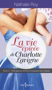 Les aventures de Charlotte Lavigne Tome 4 © photo: courtoisie