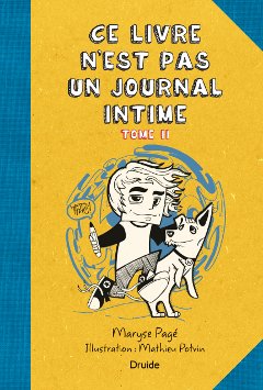 Maryse Pagé Ce livre n'est pas un journal intime Tome II